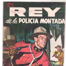 Tebeos: REY DE LA POLICIA MONTADA Nº 19 - NOVARO - CARVAJAL Y CIA 1969 COLOMBIA