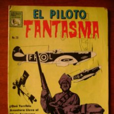 Tebeos: EL PILOTO FANTASMA N° 28 - ORIGINAL EDITORIAL LA PRENSA. Lote 122253047