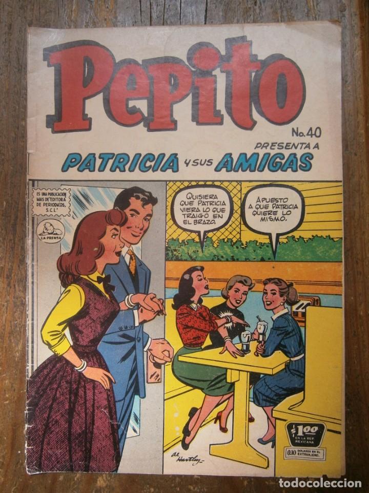 Tebeos: PEPITO # 40 PATRICIA Y SUS AMIGAS ED. LA PRENSA MEXICO 1957