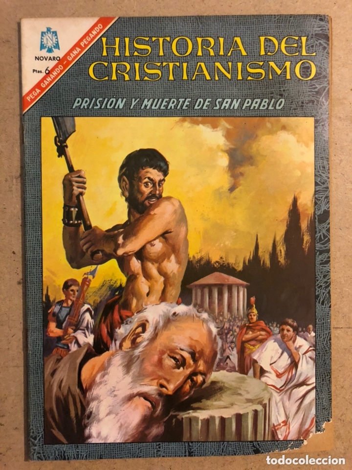 Tebeos: HISTORIA DEL CRITIANISMO N&deg; 7, PASI&Oacute;N Y MUERTE DE SAN PABLO. EDITORIAL NOVARO 1966.