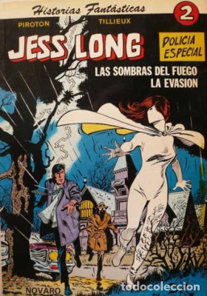 BDs: JESS LONG- N&ordm; 2 -&Uacute;LT. COLEC-LAS SOMBRAS DEL FUEGO- 1979- TILLEUX-PIROTON-ESCASO-BUENO-DIFICIL-1867