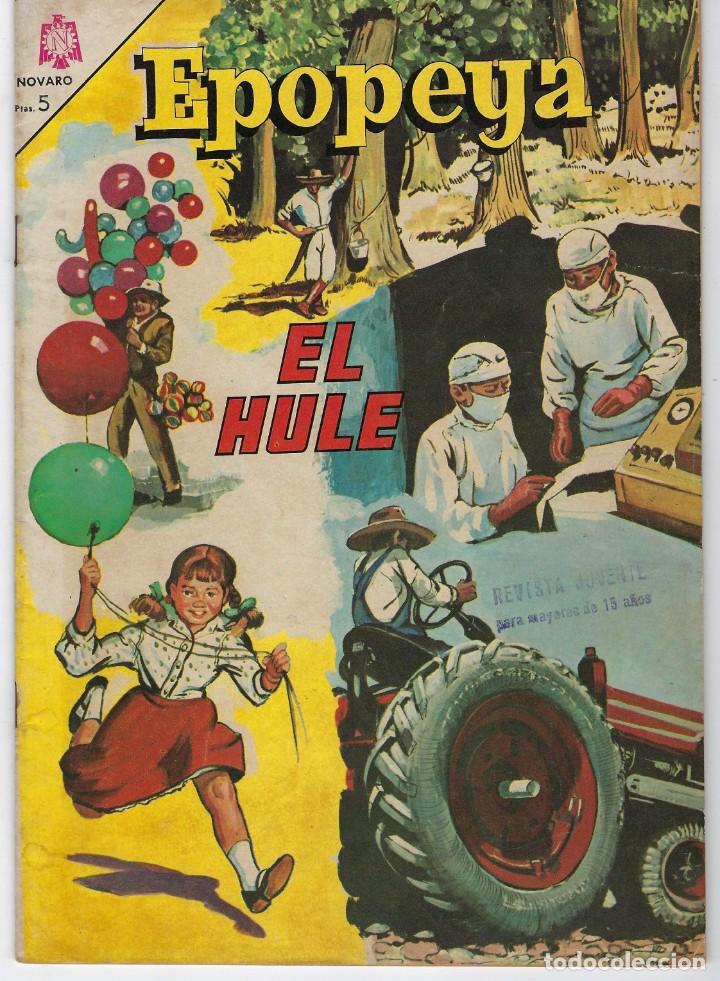 EPOPEYA: EL HULE - AÑO VII - Nº 81 - FEBRERO 1º DE 1965 ** NOVARO ** (Tebeos y Comics - Novaro - Epopeya)