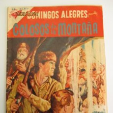 Tebeos: DOMINGOS ALEGRES (1954, SEA / NOVARO) 206 · 9-III-1958 · COLOSOS DE LAS MONTAÑAS. Lote 300564408