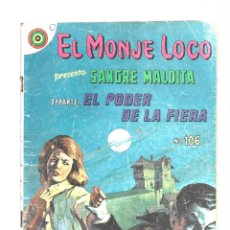 Tebeos: EL MONJE LOCO 106: SANGRE MALDITA 3, 1969, REVISTAS POPULARES, BUEN ESTADO. COLECCIÓN A.T.. Lote 339898933
