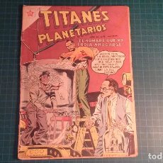 Tebeos: TITANES PLANETARIOS. N°58. NOVARO. CON SEÑALES DE USO. (S-N). Lote 386285184