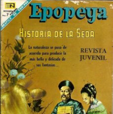 Tebeos: EPOPEYA Nº 117 - HISTORIA DE LA SEDA - NOVARO - 1 FEBRERO 1968 - CON CROMOS DE FUTBOL. Lote 387077524