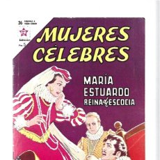 Tebeos: MUJERES CÉLEBRES 31: MARÍA ESTUARDO, REINA DE ESCOCIA, 1963, NOVARO, MUY BUEN ESTADO. Lote 401278854