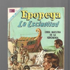 Tebeos: EPOPEYA 123: LA ESCLAVITUD, 1968, NOVARO, BUEN ESTADO. COLECCIÓN A.T.