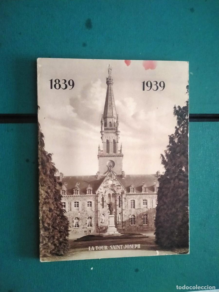 Tebeos: libro de la tour saint joseph 1839-1939 - Foto 1