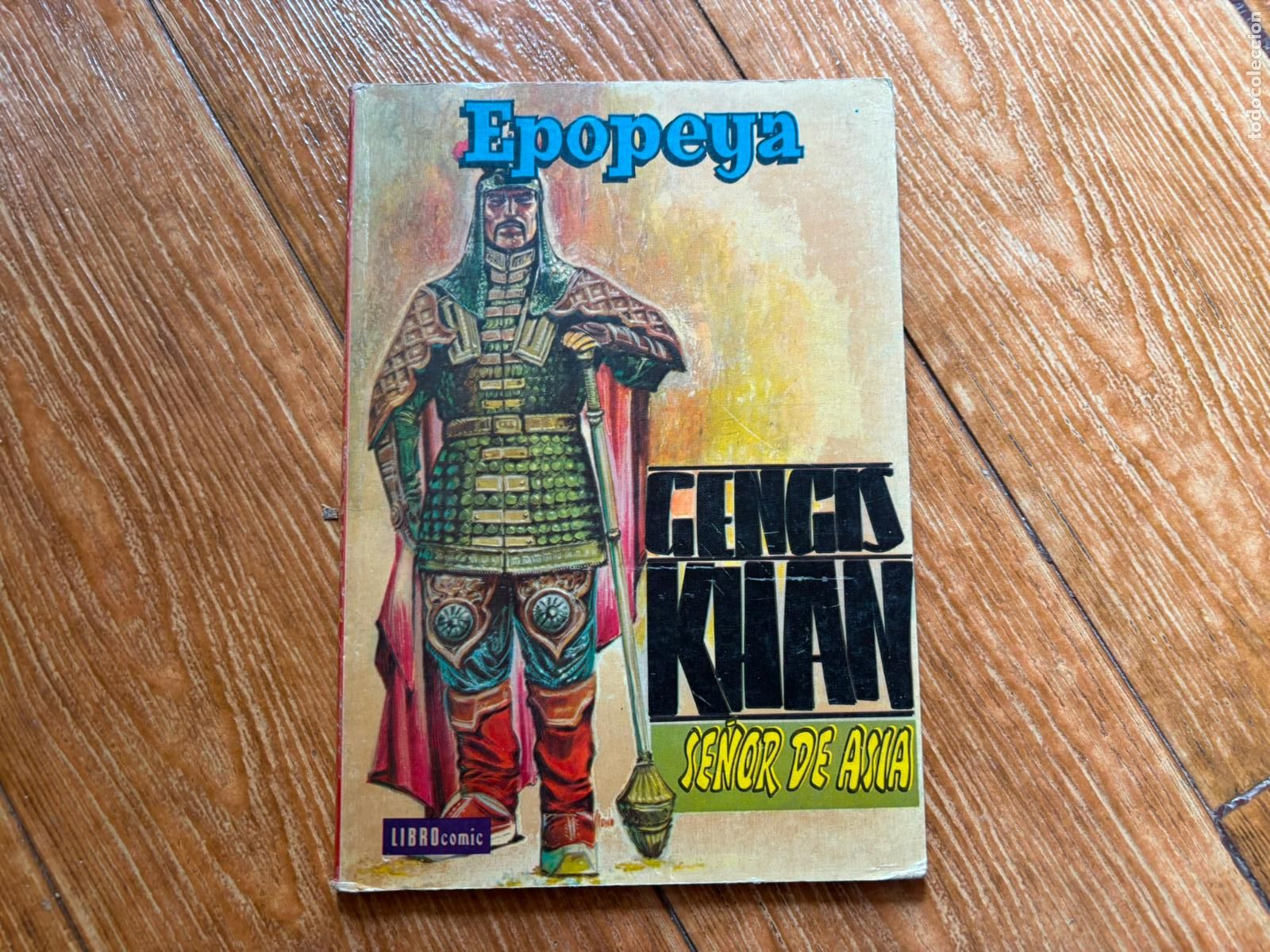 Tebeos: EPOPEYA N&ordm; 4 GENGIS KHAN SE&Ntilde;OR DE ASIA - LIBRO COMIC NOVARO LIBROCOMIC 1973