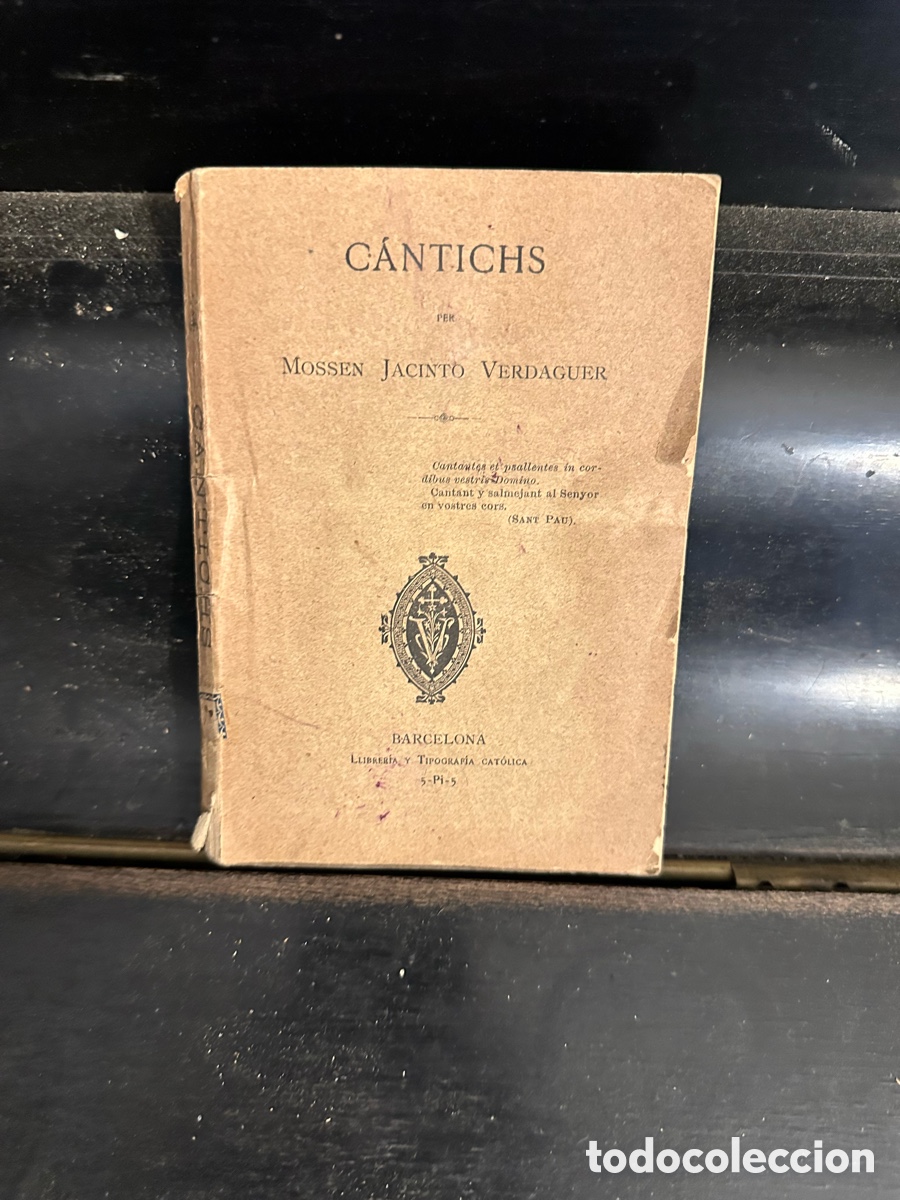 BDs: ejemplar antiguo del libro C&aacute;ntichs del autor catal&aacute;n Mossen Jacin