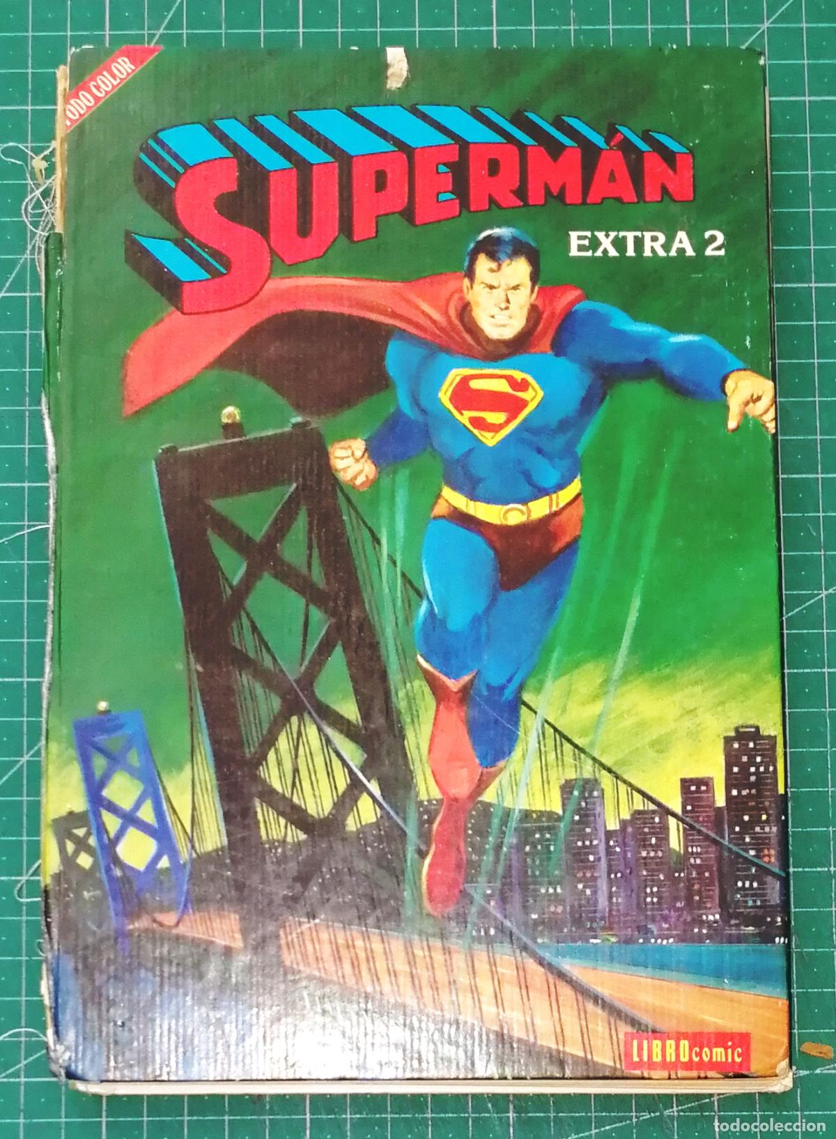 Tebeos: SUPERMAN. EXTRA 2 (Librocomic). - Novaro, 1979. - EJEMPLAR FATIGADO
