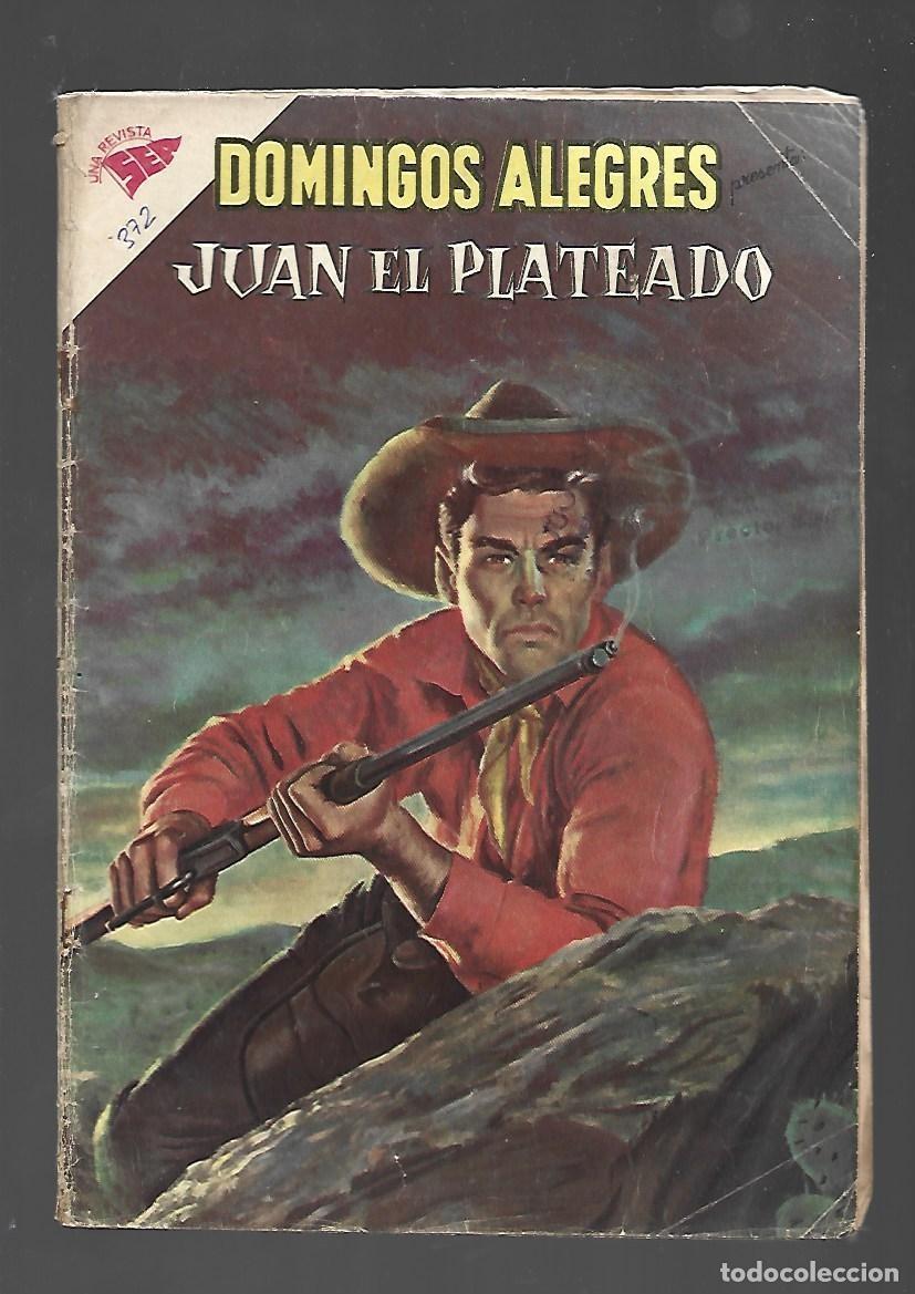 Comics: Domingos alegres, 372: Juan el plateado, 1961, SEA, buen estado