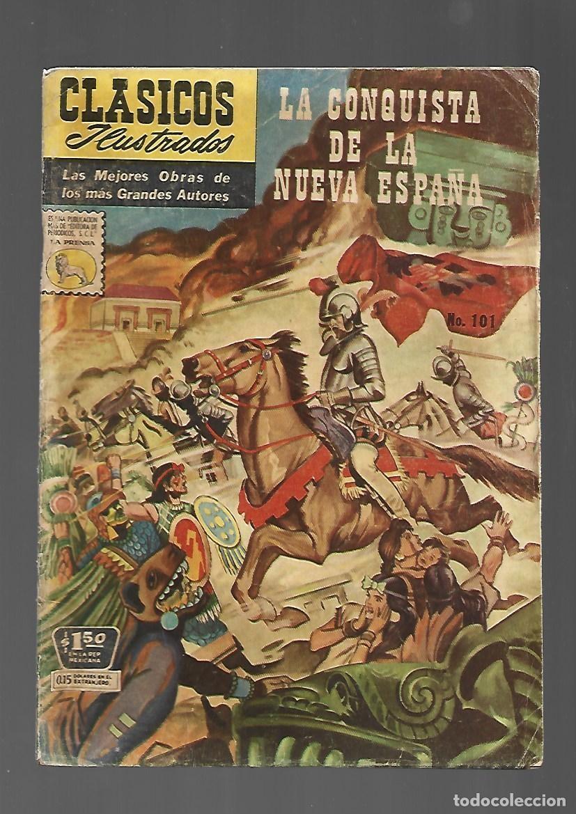 Tebeos: Cl&aacute;sicos ilustrados, 101: la conquista de la Nueva Espa&ntilde;a 1960, La Prensa, buen estado
