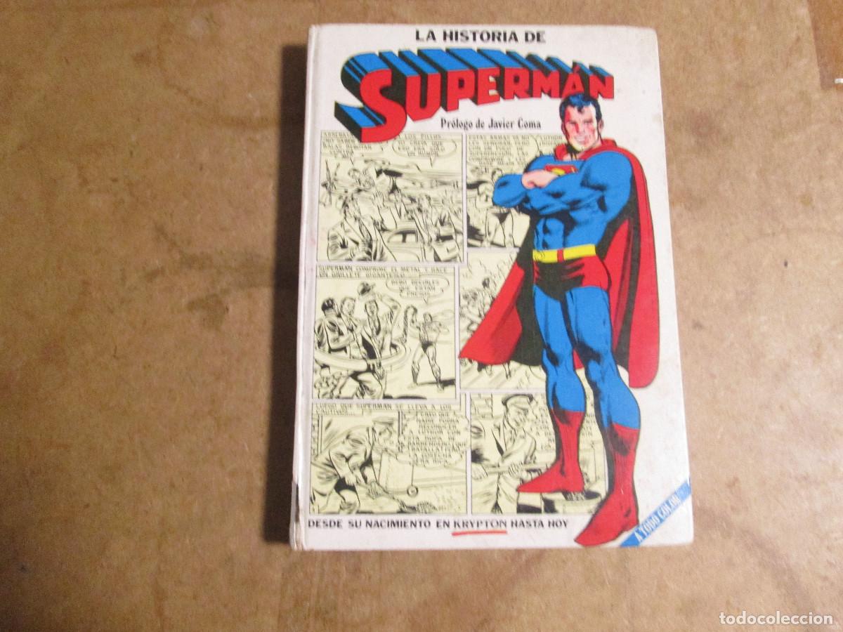 Tebeos: la historia de Superman desde su nacimiento en Krypton hasta hoy, pr&oacute;logo de Javier Coma, Novaro