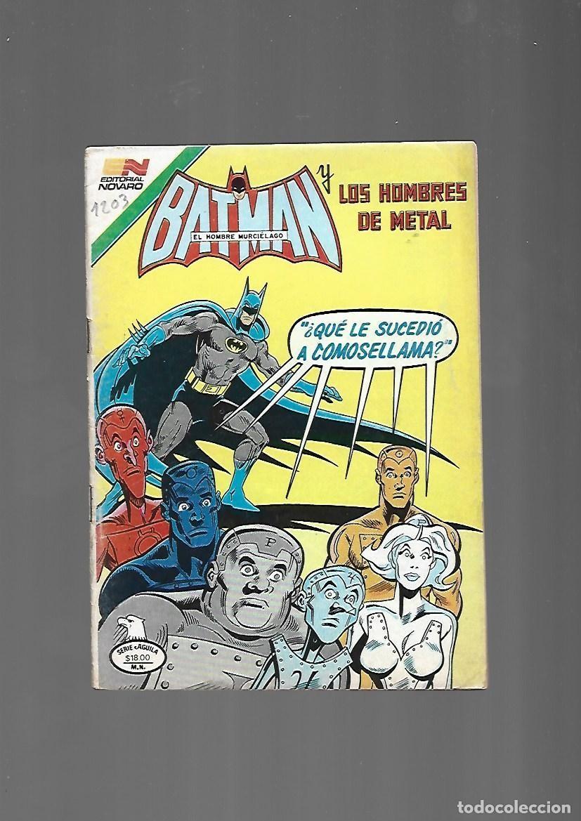 Tebeos: Batman, 1203: los hombres de metal, 1983, Novaro, muy buen estado