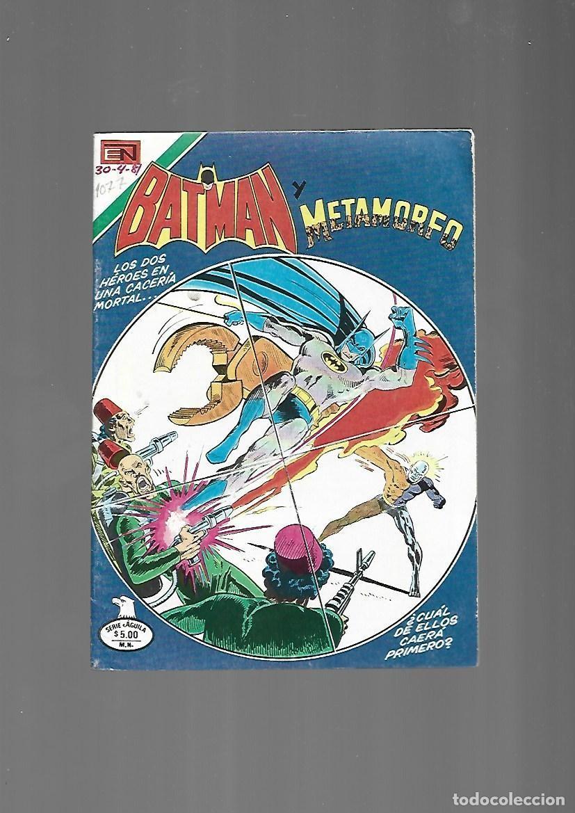 Tebeos: Batman, 1077: Metamorfo, 1981, Novaro, muy buen estado