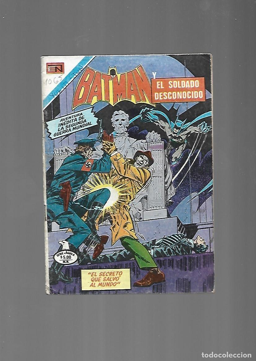 Tebeos: Batman, 1065: el soldado desconocido, 1981, Novaro, muy buen estado