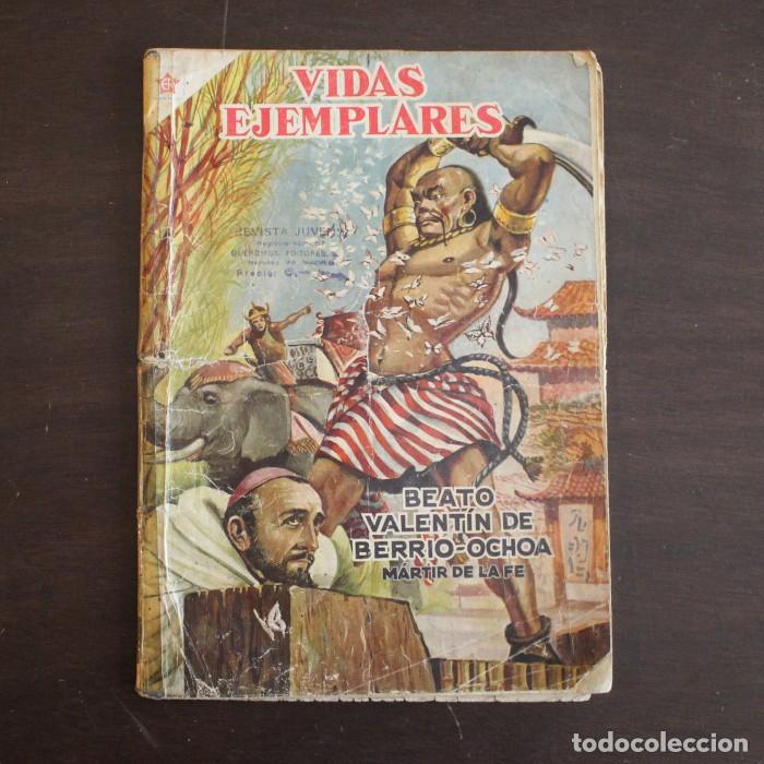 Tebeos: VIDAS EJEMPLARES 42 BEATO VALENTIN DE BERRIO-OCHOA MARTIR DE LA FE. NOVARO 1957