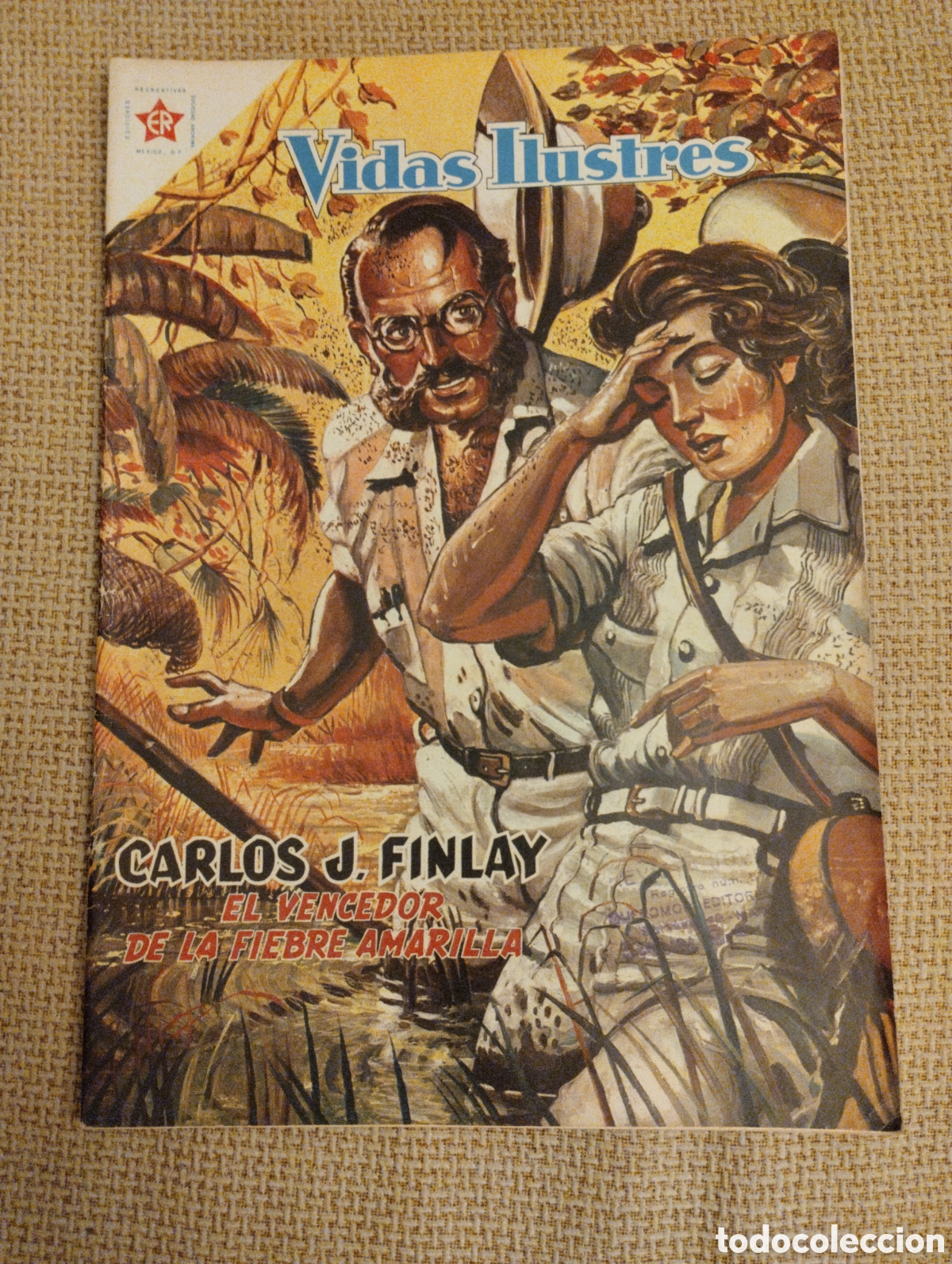 Tebeos: Vidas Ilustres Carlos J.Finlay El Vencedor de la fiebre amarilla 1958