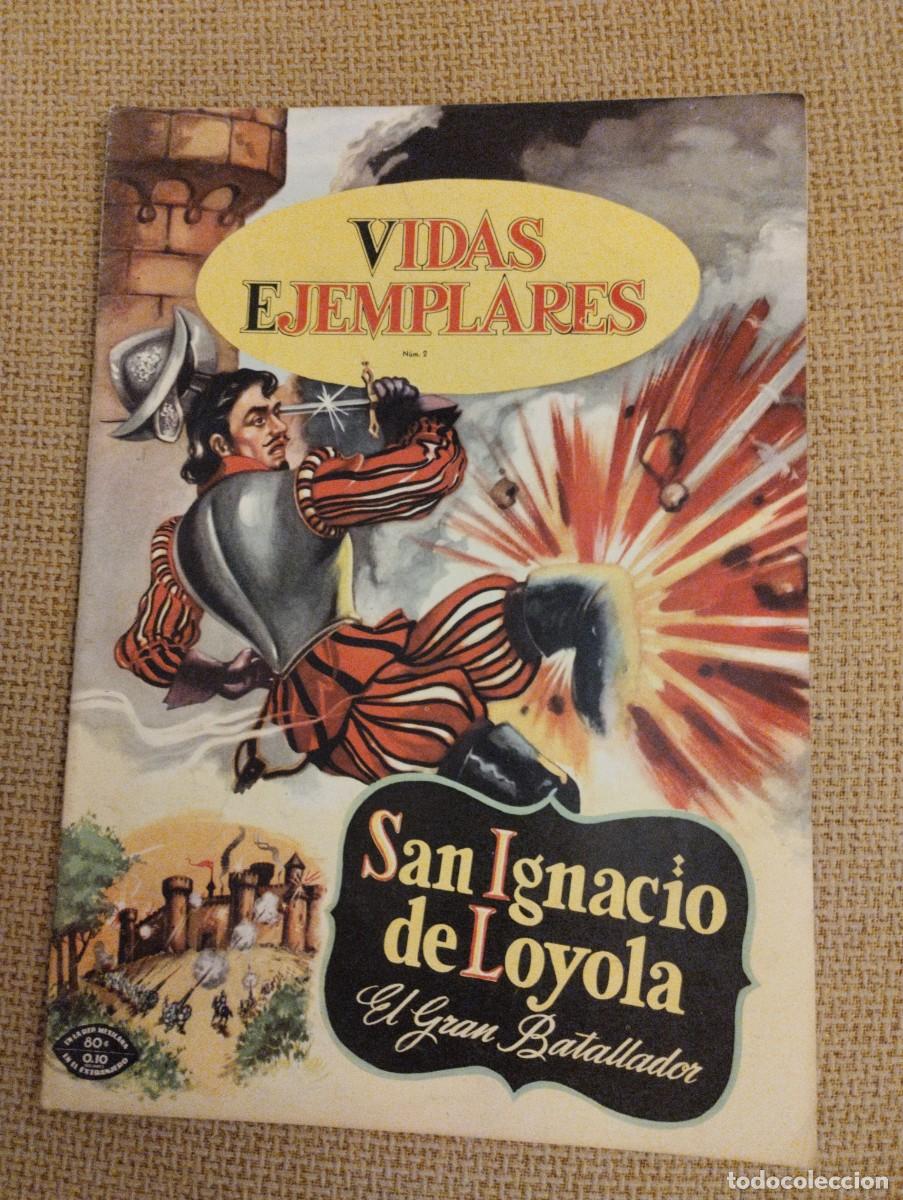 Tebeos: Vidas Ejemplares San Ignacio de Loyola El Gran Batallador Novaro editores 1954