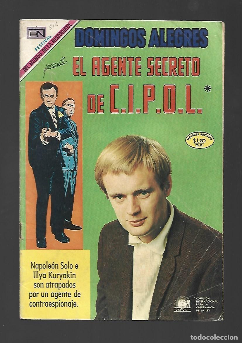 Tebeos: Domingos alegres, 814: el agente secreto de C.I.P.O.L. 1969, Novaro, buen estado