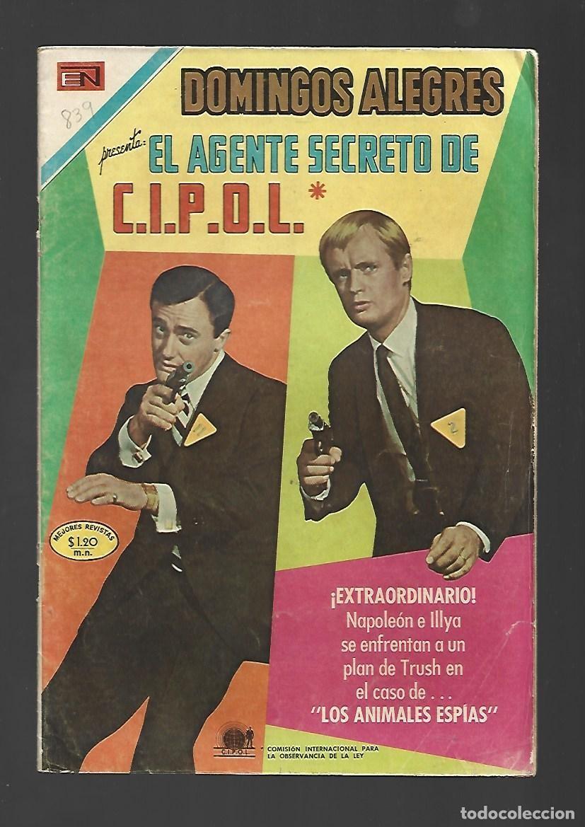 Tebeos: Domingos alegres, 839: el agente secreto de C.I.P.O.L. 1970, Novaro, buen estado
