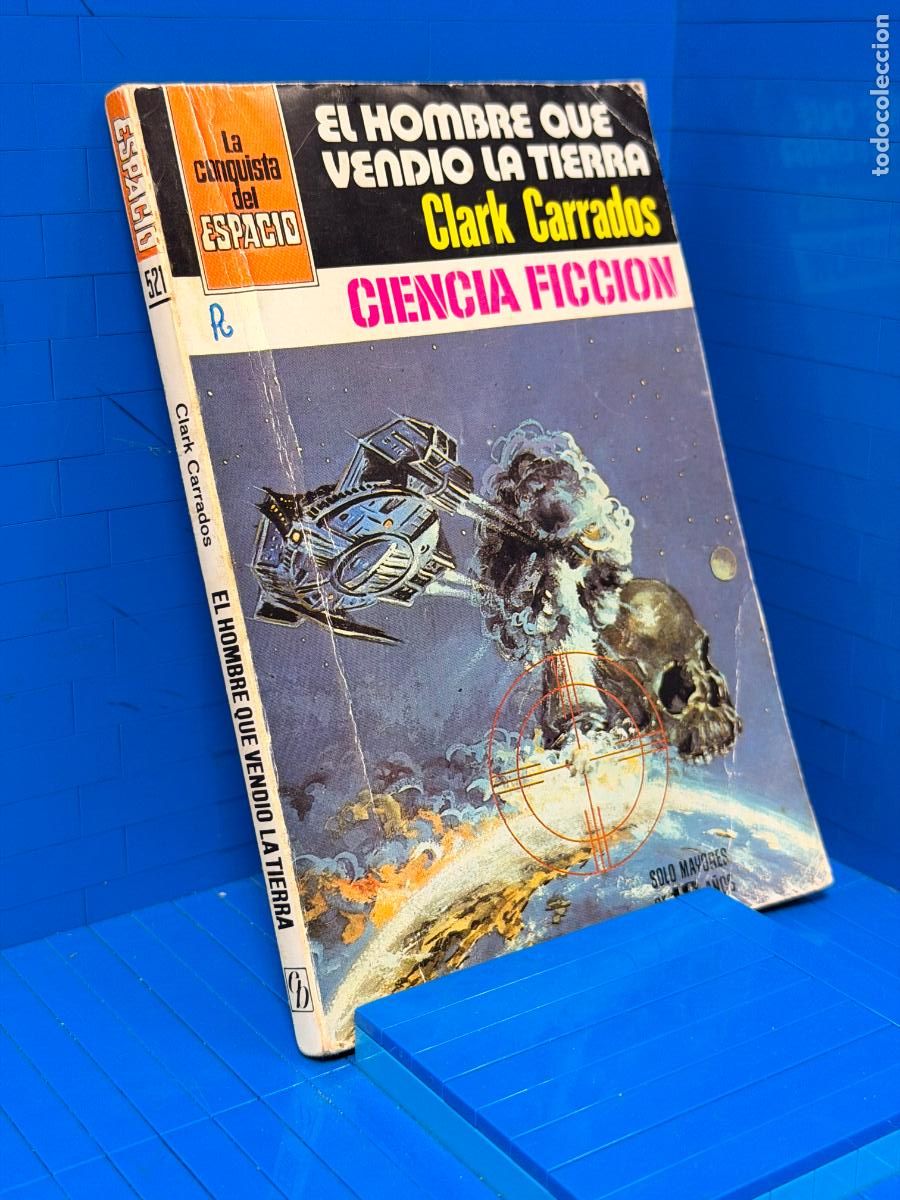 Tebeos: EL HOMBRE QUE VENDIO LA TIERRA - CLARK CARRADOS