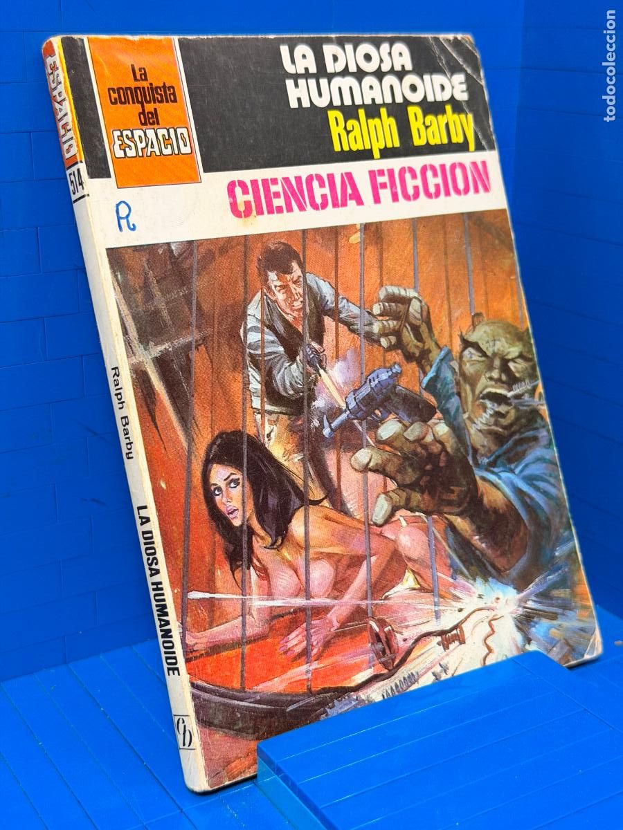 Tebeos: LA DIOSA HUMANOIDE - RALPH BARBIE. SERIE CIENCIA FICCION LA CONQUISTA DEL ESPACIO, NR
