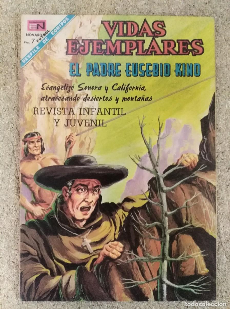 Tebeos: Vidas Ejemplares 270.El Padre Eusebio Kino.Novaro