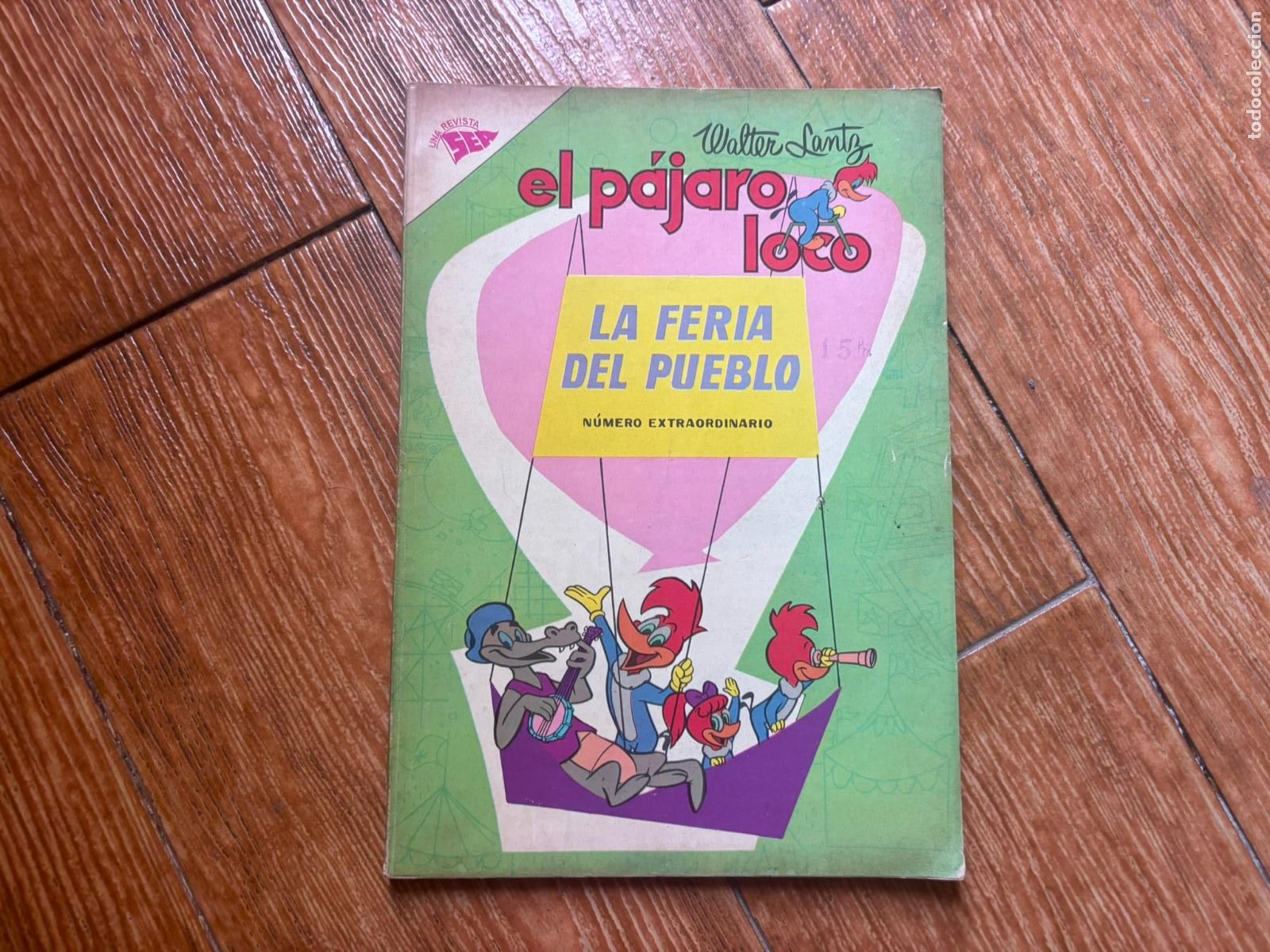 Tebeos: EL PAJARO LOCO NUMERO EXTRAORDINARIO LA FERIA DEL PUEBLO EDITORIAL NOVARO