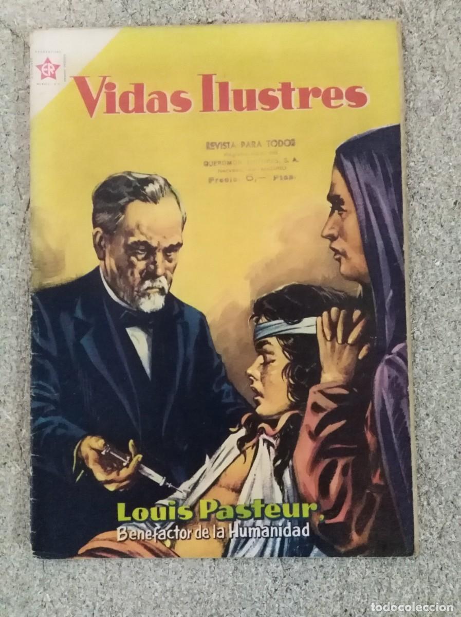 Tebeos: Vidas Ilustres 4.Louis Pasteur.Editorial Novaro