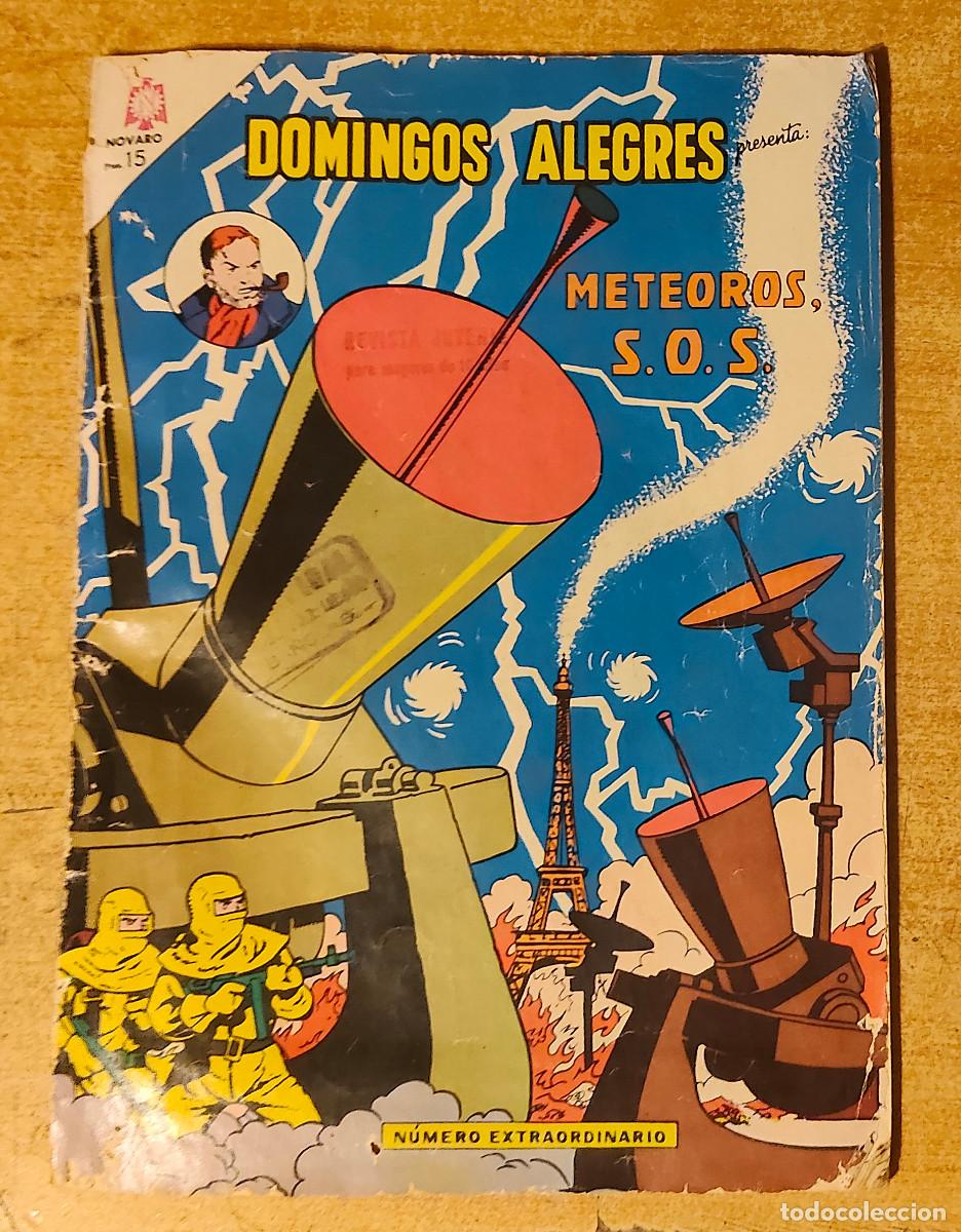 Tebeos: l c&oacute;mic &rdquo;S.O.S. Meteoros&rdquo; (n&uacute;mero 15 de la serie &rdquo;Domingos Alegres&rdquo; de la Editorial Novaro