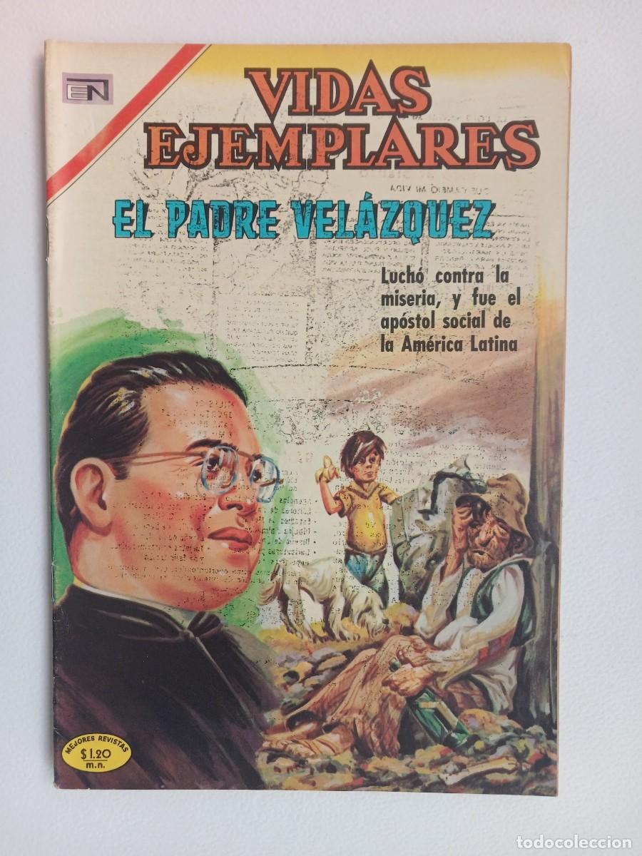 Tebeos: Vidas Ejemplares n&deg; 314 (1970) - El Padre Vel&aacute;zquez! - original editorial Novaro