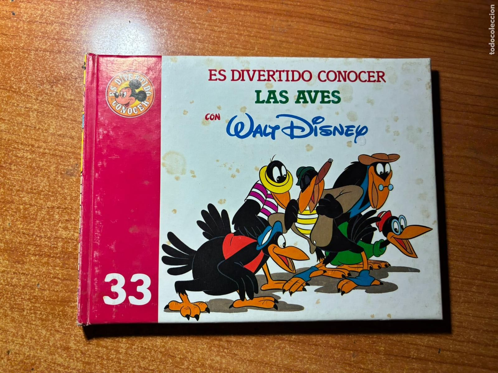 Tebeos: ES DIVERTIDO CONOCER N&ordm; 33 LAS AVES CON WALT DISNEY TAPA DURA
