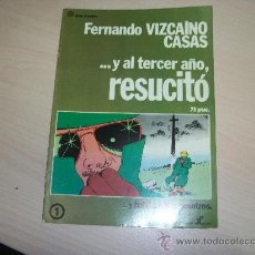 Tebeos: Y AL TERCER AÑO RESUCITO Nº 1 EDITORIAL PLANETA 1976 POR FERNANDO VIZCAINO CASAS