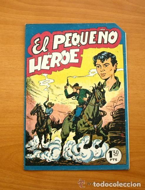 Tebeos: El Peque&ntilde;o h&eacute;roe - N&ordm; 1 - Editorial Maga 1956 - Foto 1
