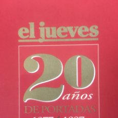 Giornalini: EL JUEVES. 20 AÑOS DE PORTADAS. Lote 184828033