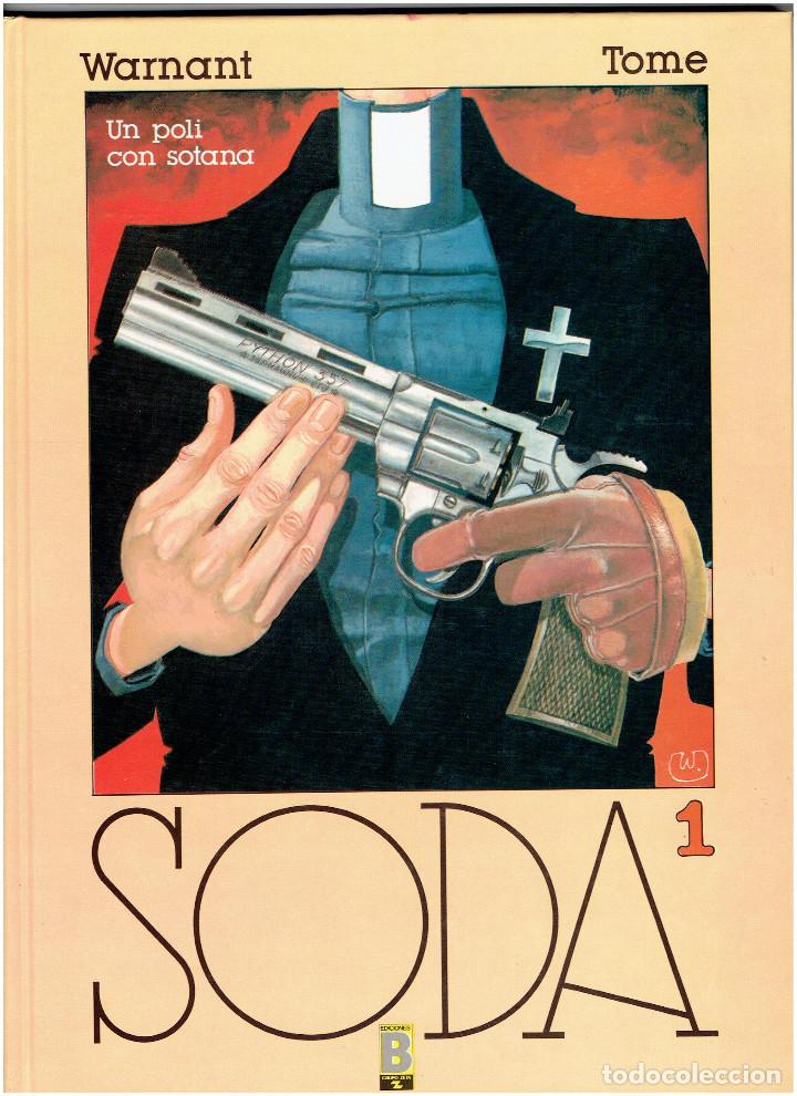 Tebeos: * SODA * UN POLI CON SOTANA * N&ordm; 1. EDICIONES B. 1990 * - Foto 1