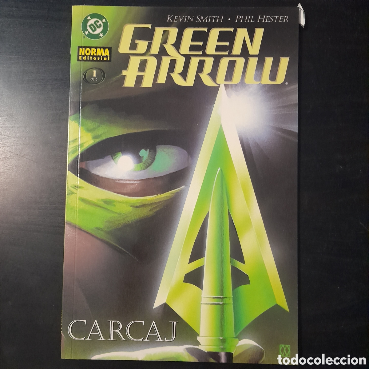 Tebeos: Green Arrow: Carcaj, numero 1. Kevin Smith Norma editorial - Foto 1