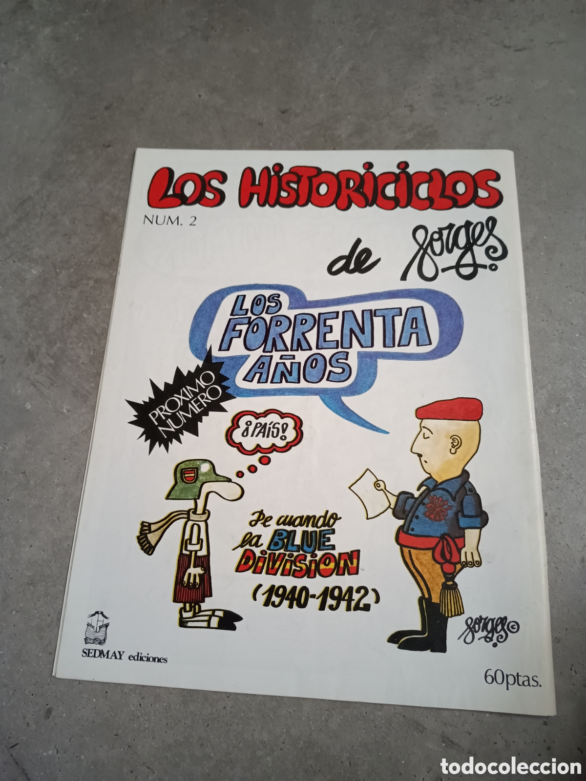 Tebeos: PRIMER N&Uacute;MERO N&ordm; 1 - LOS HISTORICICLOS DE FORGES - Foto 2