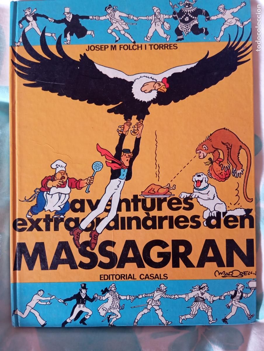 Tebeos: MASSAGRAN 1 - AVENTURAS EXTRAORDINARIAS D&acute;EN MASSAGRAN - MADORELL - ED. CASALS - CARTONE . EN CAT