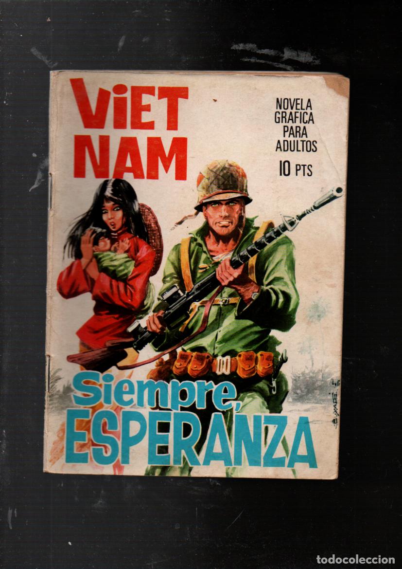 Giornalini: VIET NAM, N&ordm; 1. SIEMPRE, ESPERANZA. NOVELA GRAFICA PARA ADULTOS. VIETNAM