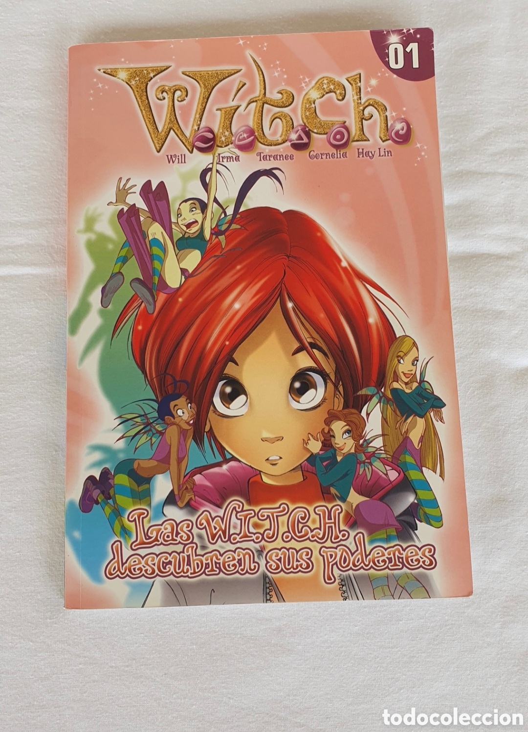 Tebeos: C&oacute;mic W.I.T.C.H. N&uacute;mero 01 &rdquo;Las WITCH descubren poderes&rdquo; (El Mundo 2009)