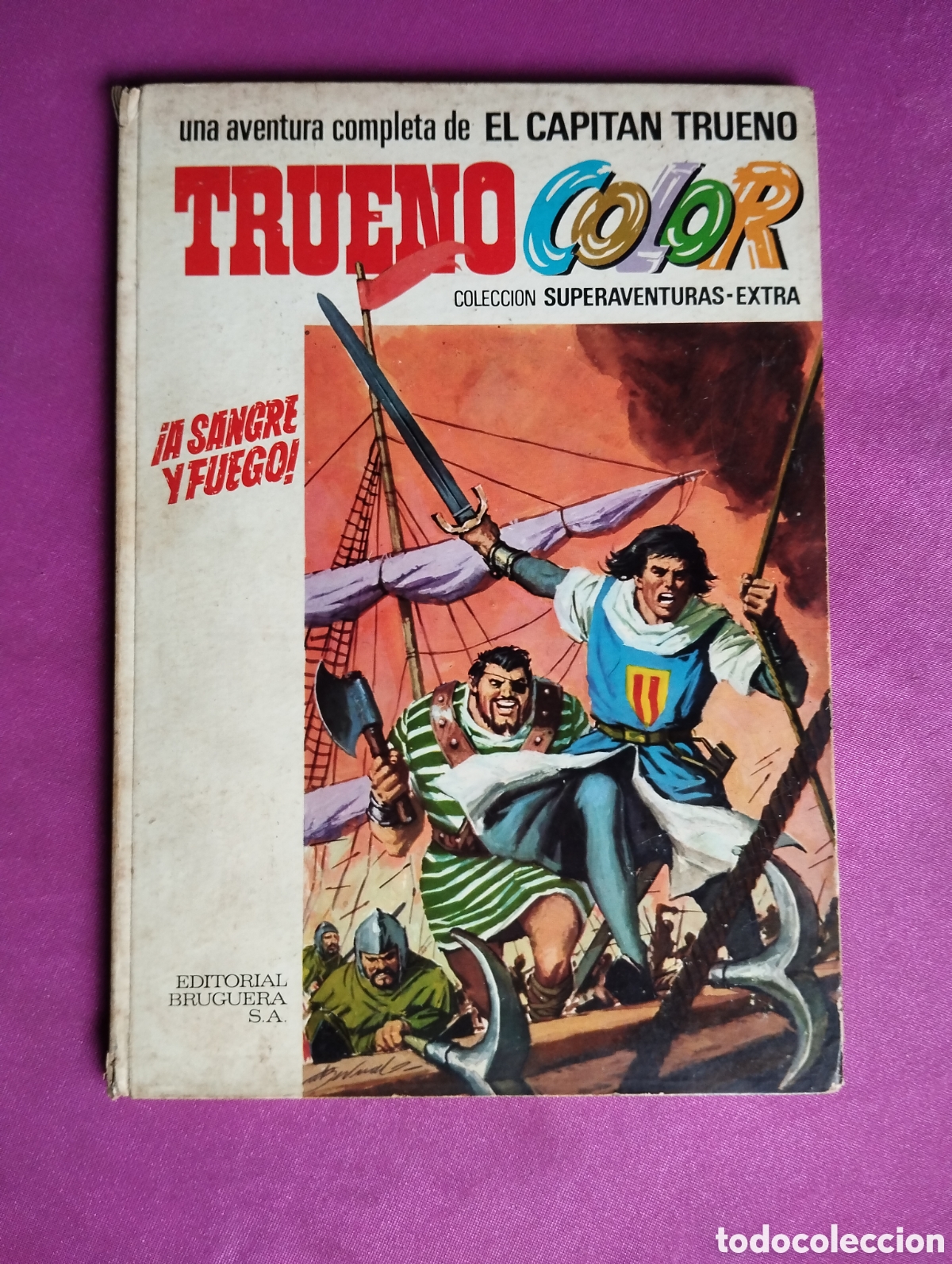 Tebeos: TRUENO COLOR EXTRA ALBUM BLANCO 1. BRUGUERA 1969. A SANGRE Y FUEGO.