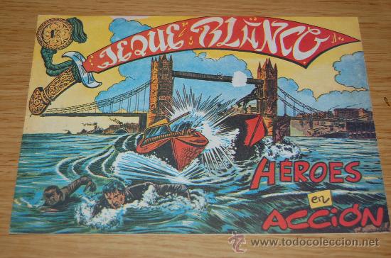 Tebeos: JEQUE BLANCO N&uacute;mero 18 : H&Eacute;ROES EN ACCI&Oacute;N - Foto 1