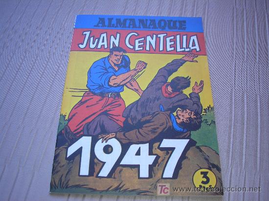 Tebeos: ALMANAQUE JUAN CENTELLA, 1947, reedici&oacute;n - Foto 1
