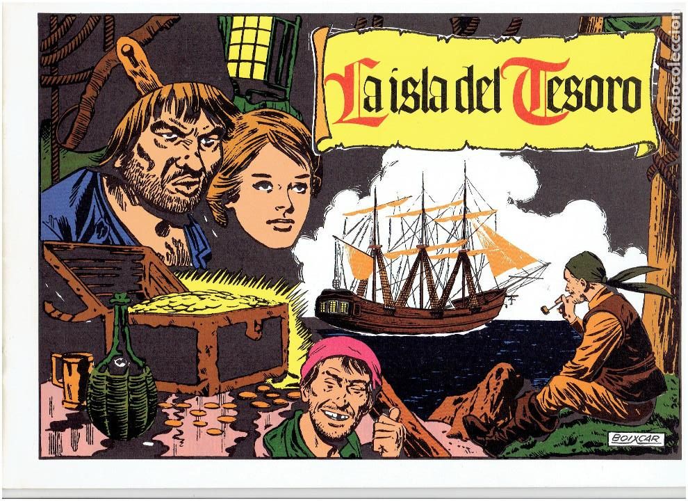 Tebeos: * LA ISLA DEL TESORO * BOIXCAR * C.A.H. 1980 *