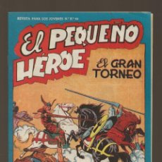 Tebeos: EL PEQUEÑO HEROE Nº 36 - EL GRAN TORNEO - FACSIMIL. Lote 338919868