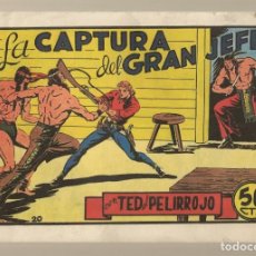 Tebeos: TED EL PELIRROJO Nº 20 - LA CAPTURA DEL GRAN JEFE - REEDICIÓN. Lote 340183083